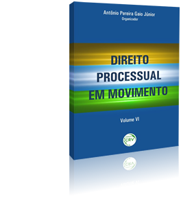 Direito Processual em Movimento - Volume 6