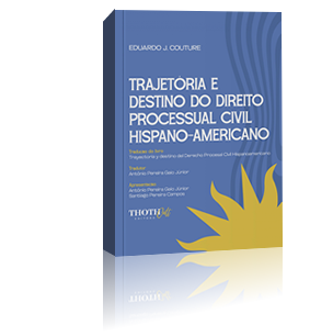 Trajetória e destino do Direito Processual Civil Hispano - Americano