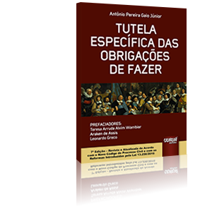 Tutela Específica das Obrigações de Fazer - 7ª Edição